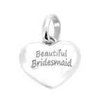 Sterling silver heart charm engraved Beautiful Bridesmaid